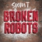 SOOM T | Broken Robots