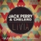 JACK PERRY & CHELERO | Livia